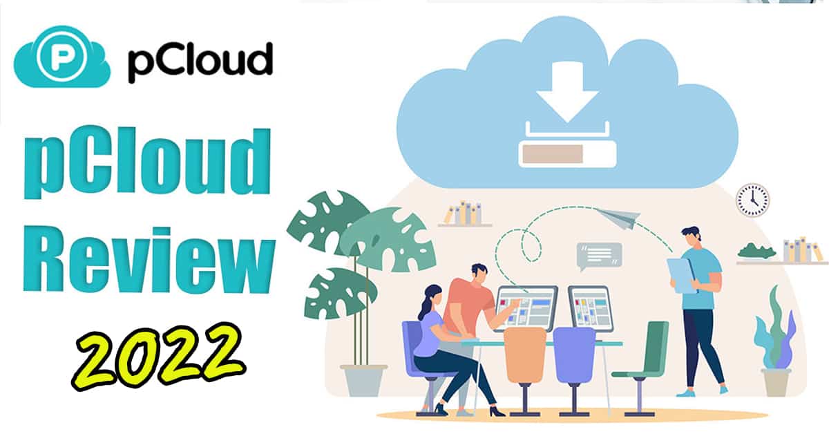 pcloud review 2022