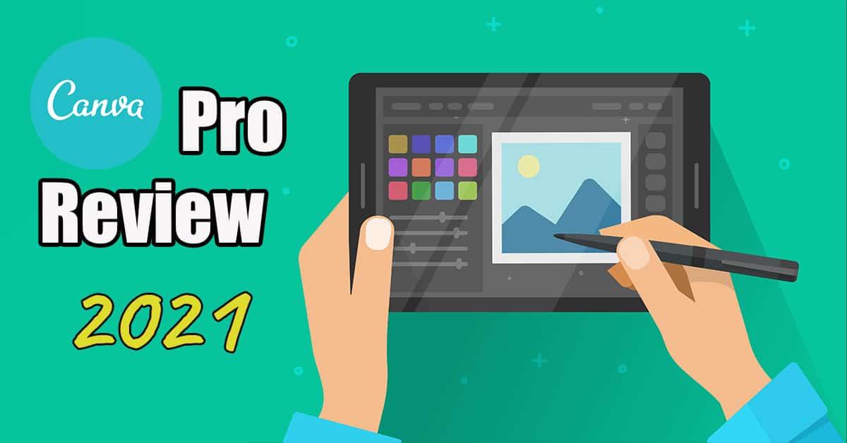 Canva Pro Review (2021) – Is Canva Pro Worth The Price?