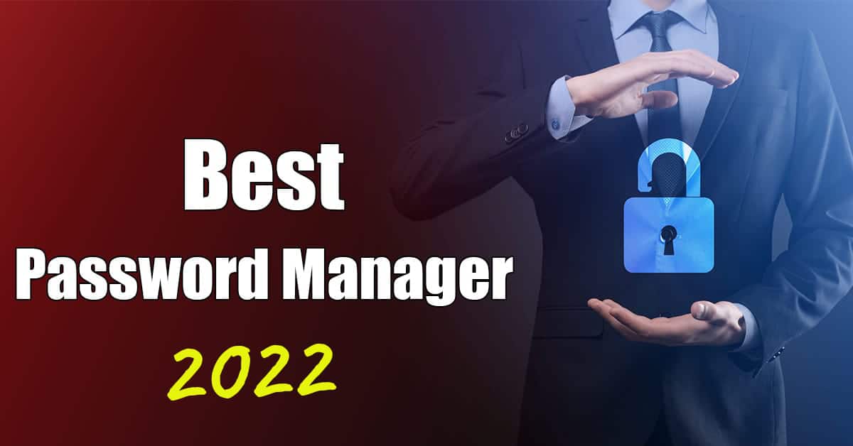 best password manager 2022
