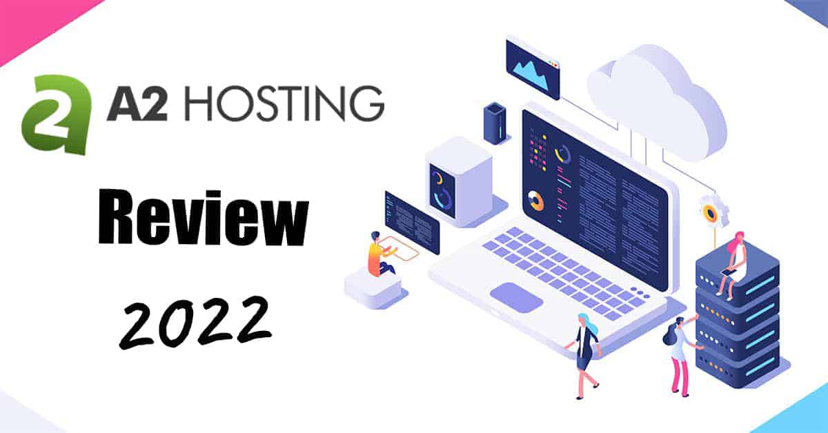 a2 hosting 2022