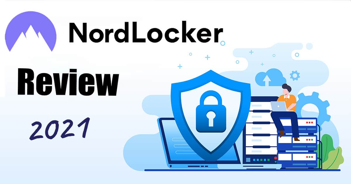 NordLocker Review (2021) – Best Free Encryption Software