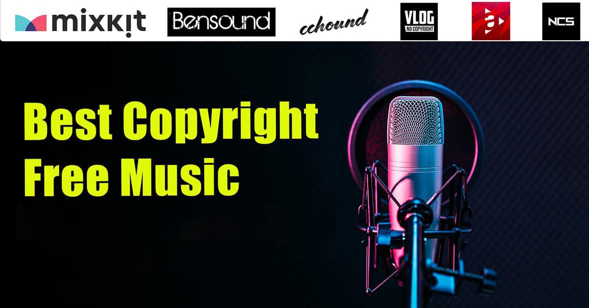 Best Copyright Free Music 1