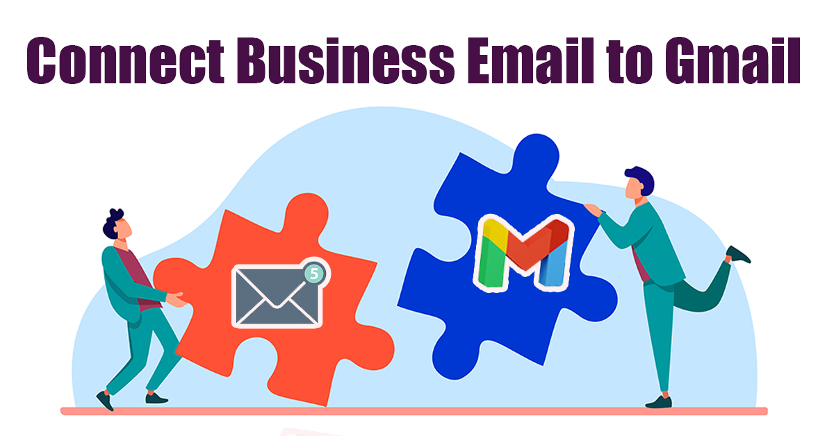 connect business email to gmail