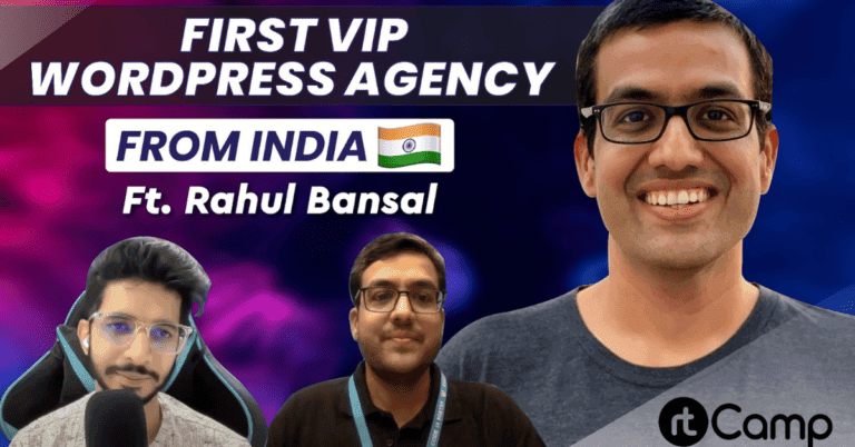 Rahul Bansal Interview (Founder rtCamp) - FIRST WordPress VIP Agency From India 8 Rahul Bansal Interview rtcamp